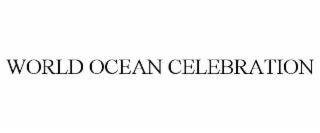 world ocean celebration