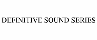 definitive sound series