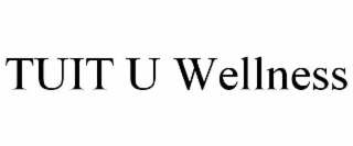 tuit u wellness
