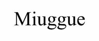 miuggue