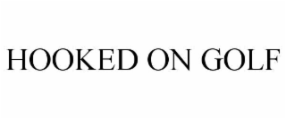 hooked on golf