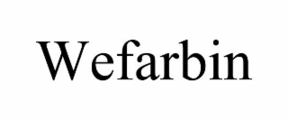 wefarbin