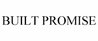 built promise