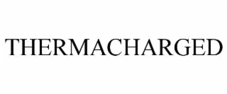 thermacharged