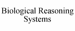 biological reasoning systems