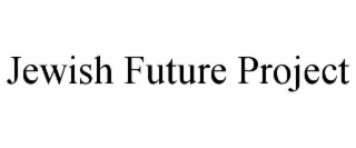 jewish future project
