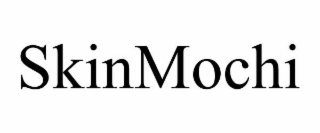 skinmochi