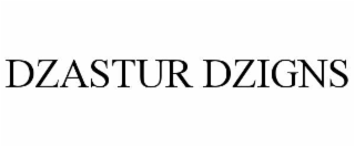 dzastur dzigns