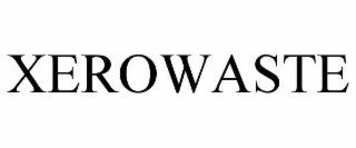 xerowaste