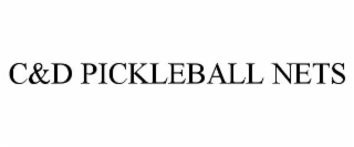 c&d pickleball nets