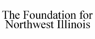 the foundation for northwest illinois