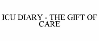 icu diary - the gift of care