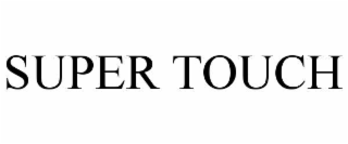 super touch