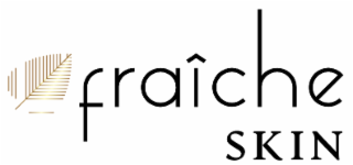 the mark consists of the word “fraÎche,” with a circumflex accent over the letter “i”.