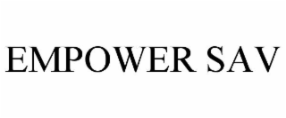 empower sav
