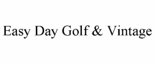 easy day golf & vintage