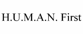 h.u.m.a.n. first