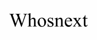 whosnext