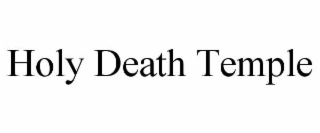 holy death temple