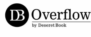 db overflow by deseret book