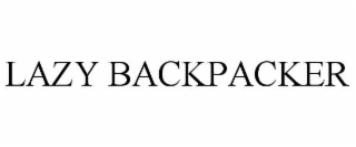 lazy backpacker