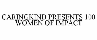 caringkind presents 100 women of impact