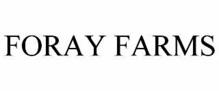 foray farms