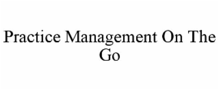 practice management on the go