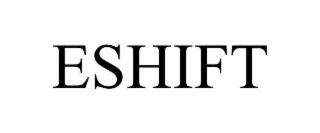 eshift