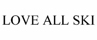 love all ski