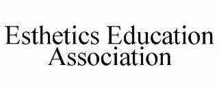 esthetics education association