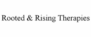 rooted & rising therapies