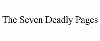 the seven deadly pages