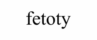 fetoty
