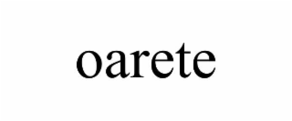 oarete