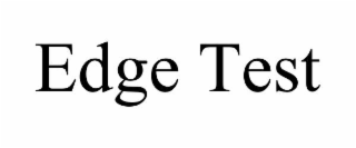 edge test