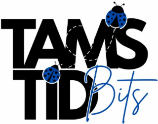 tam's tidbits