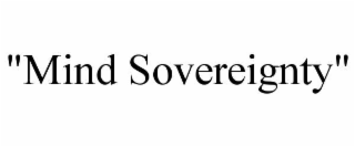 "mind sovereignty"