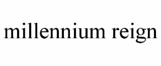 millennium reign