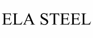 ela steel