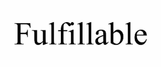 fulfillable