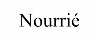 nourriÉ