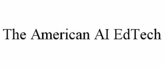 the american ai edtech