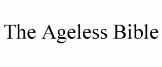 the ageless bible