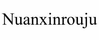 nuanxinrouju