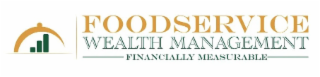 foodservice wealth management financially measurable