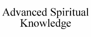 advanced spiritual knowledge