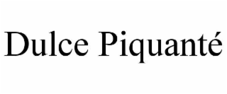 dulce piquantÉ