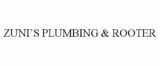 zuni’s plumbing & rooter