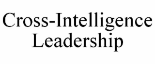 cross-intelligence leadership